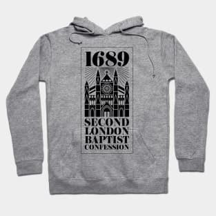 The 1689 Baptist Confession of Faith Hoodie